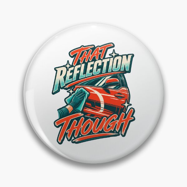 Item preview, That Reflection Though Glossy Car Finish designed and sold by PWD-Design.