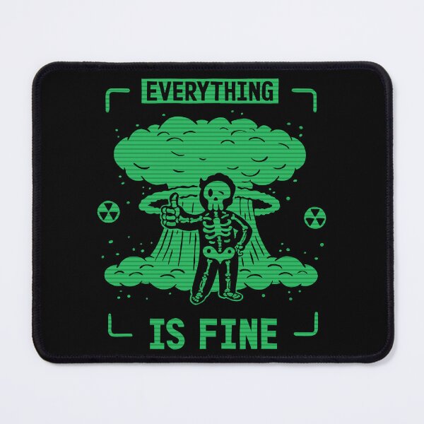Item preview, Everything Is Fine designed and sold by Nikita Abakumov.
