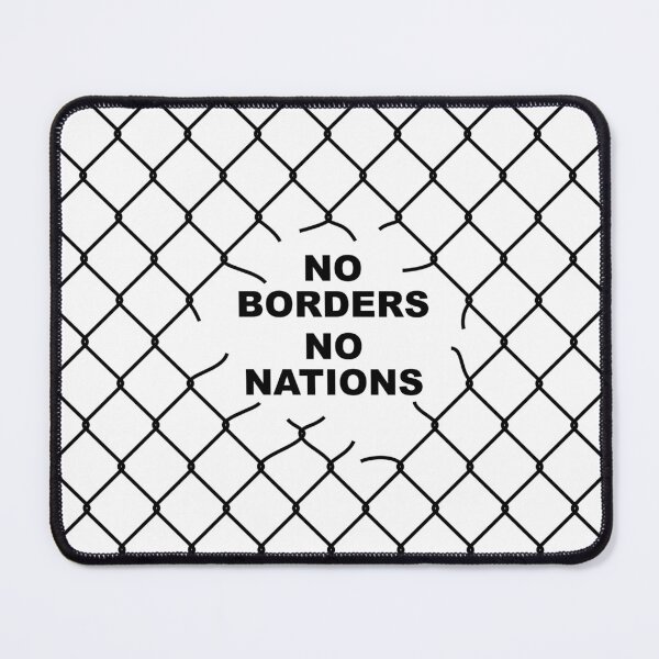 Item preview, No Borders No Nations (Light BG) designed and sold by Ungovernable Designs.