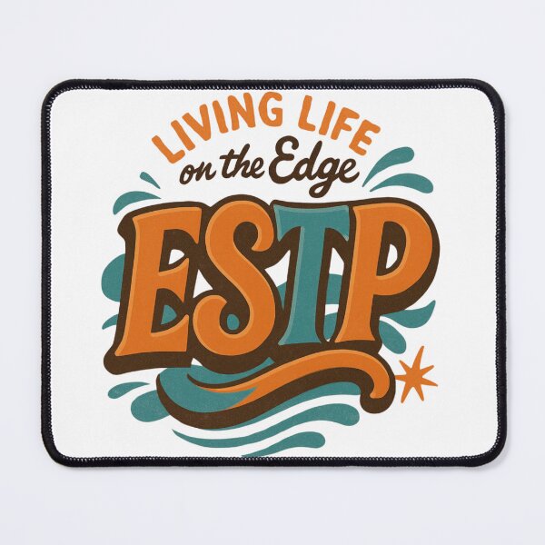 Item preview, ESTP - MBTI quotes designed and sold by GUNAPRIYAA.