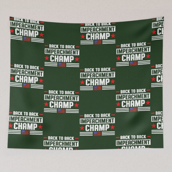 Item preview, Back To Back Impeachment Champ 206 designed and sold by GritBloodline.
