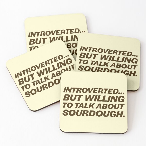 Item preview, Introverted...But Willing to Talk About Sourdough. designed and sold by Fifteenfps.