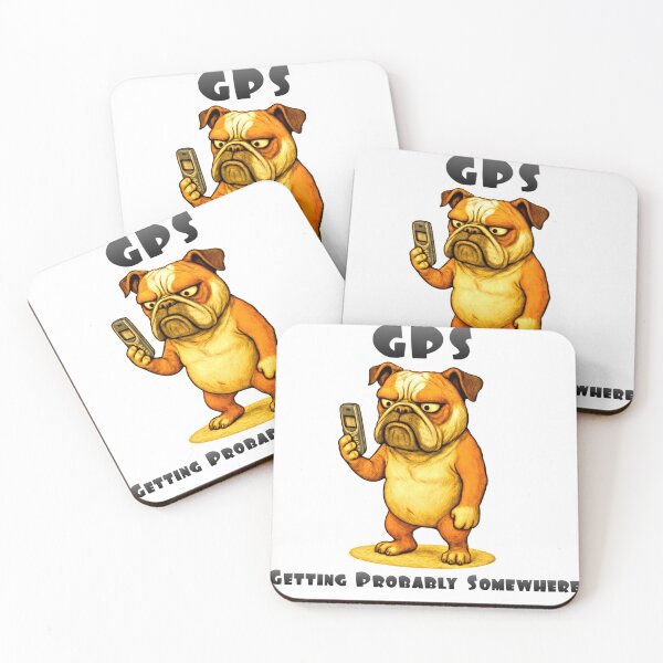Item preview, GPS Getting Probably Somewhere Funny Pug designed and sold by OvidiumArt.
