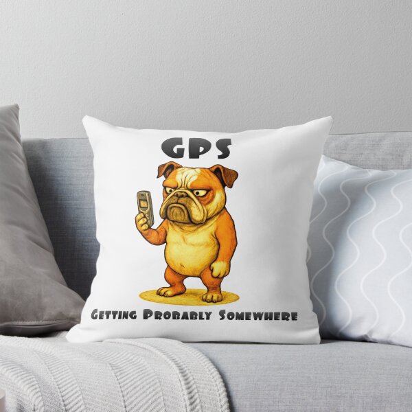 Item preview, GPS Getting Probably Somewhere Funny Pug designed and sold by OvidiumArt.