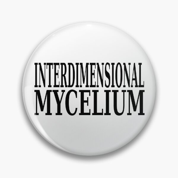Item preview, INTERDIMENSIONAL MYCELIUM designed and sold by DHR79.