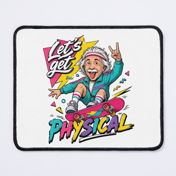 Item preview, Let's Get Physical Albert Einstein Skater 80s Retro Physics designed and sold by ZubairNalban.