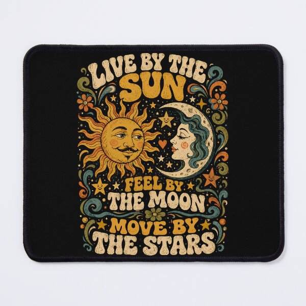 Item preview, Live by the Sun Feel by the Moon Move by the Stars designed and sold by Victor Shadehorn.