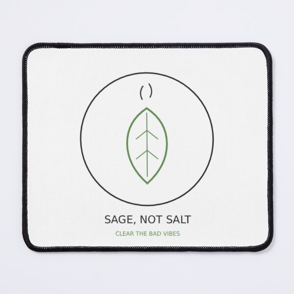 Item preview, Sage, Not Salt, Funny Service Industry Art designed and sold by Service and Sorcery.