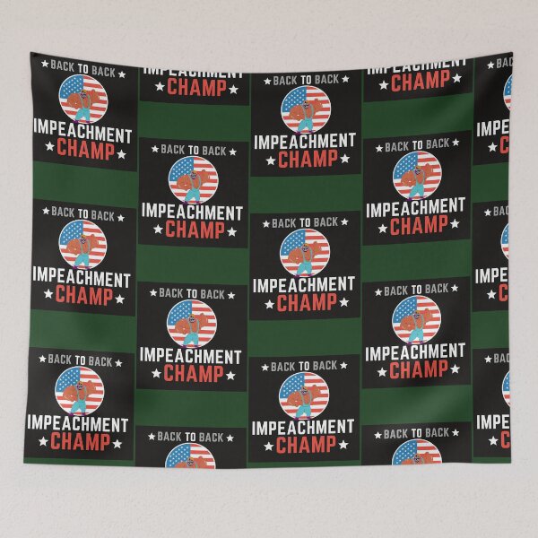 Item preview, Back To Back Impeachment Champion 716 designed and sold by GrimmStor.