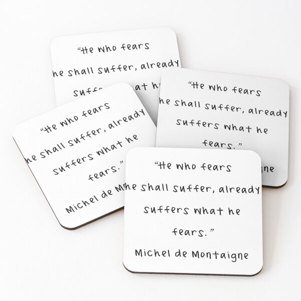 Item preview, Michel de Montaigne Quotes designed and sold by 4ever-Undaunted.