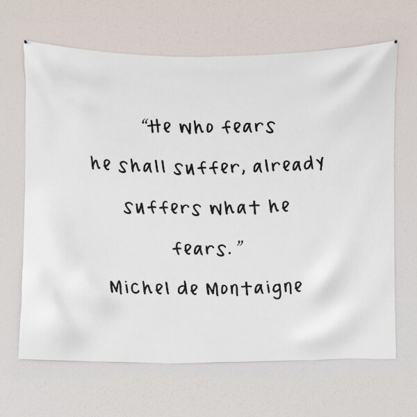 Item preview, Michel de Montaigne Quotes designed and sold by 4ever-Undaunted.