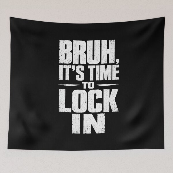 Item preview, Bruh It’s Time to Lock in  designed and sold by Animavera.