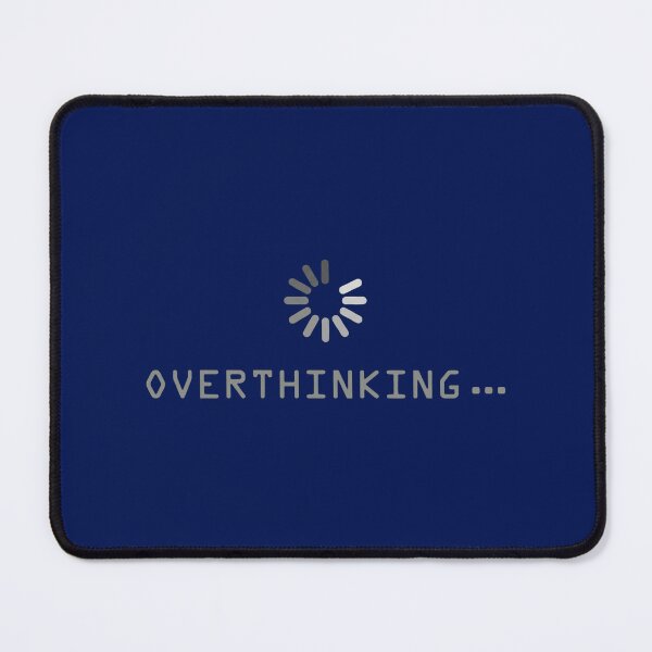 Item preview, Overthinking Loading designed and sold by chinenneji377.