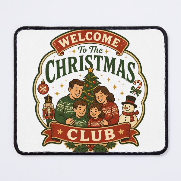 Item preview, Welcome To The Christmas Club Christmas Family Holiday Gift designed and sold by KristenosNehk.