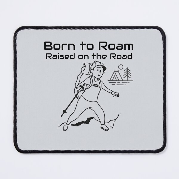 Item preview, Born to Roam. Raised on the Road-V2 designed and sold by CHIEF-HAT STORE.