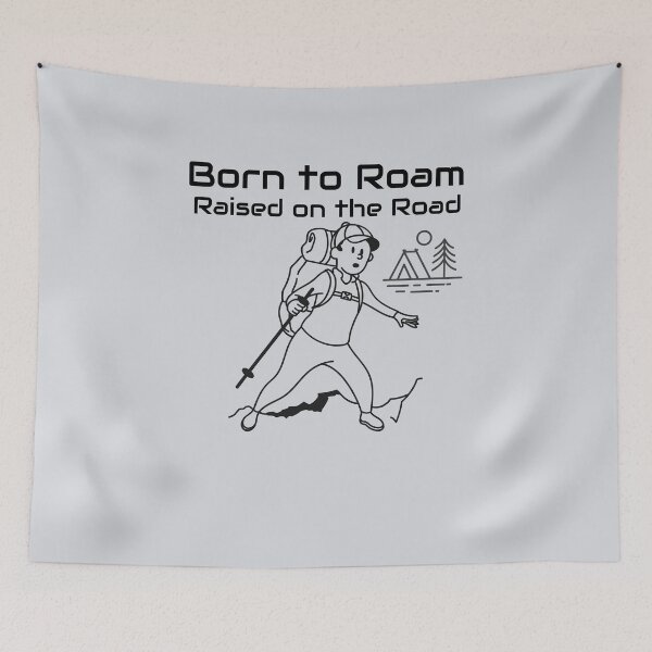 Item preview, Born to Roam. Raised on the Road-V2 designed and sold by CHIEF-HAT STORE.