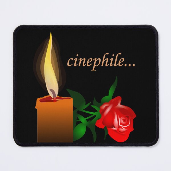 Item preview, Cinephile Candle Rose Meme Filmbro Letterboxd Movies Cinema Funny Quote designed and sold by EVGLST.