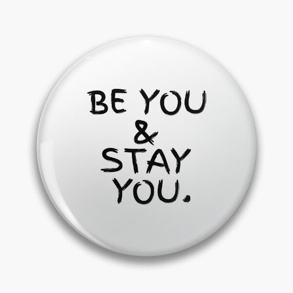 Item preview, Be You & Stay You Motivational Quote T-Shirt, Be Yourself Positive Shirt, Self Love Inspirational Tee designed and sold by cozydrops.