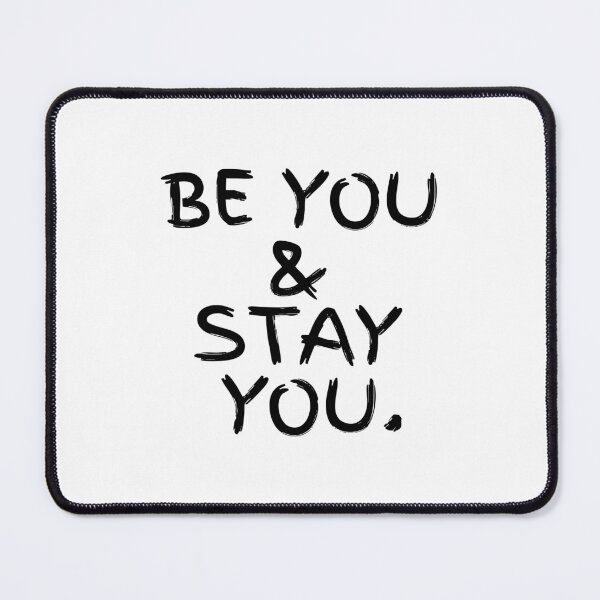 Item preview, Be You & Stay You Motivational Quote T-Shirt, Be Yourself Positive Shirt, Self Love Inspirational Tee designed and sold by cozydrops.