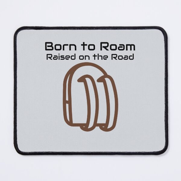 Item preview, Born to Roam. Raised on the Road-V3 designed and sold by CHIEF-HAT STORE.