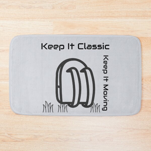 Item preview, Keep It Classic. Keep It Moving designed and sold by CHIEF-HAT STORE.