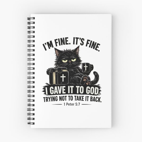 Item preview, I'm Fine It's Fine I Gave It To God Cat  designed and sold by felixpalette.