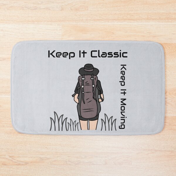 Item preview, Keep It Classic. Keep It Moving-V2 designed and sold by CHIEF-HAT STORE.