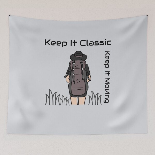 Item preview, Keep It Classic. Keep It Moving-V2 designed and sold by CHIEF-HAT STORE.