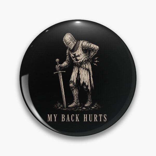 Item preview, My Back Hurts Funny Medieval Knight designed and sold by CelidaBonde.