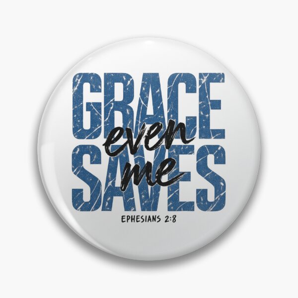 Item preview, Grace Even Saves Me Ephesians 2:8 Bible Verse Distressed Graphic designed and sold by Derekquie.