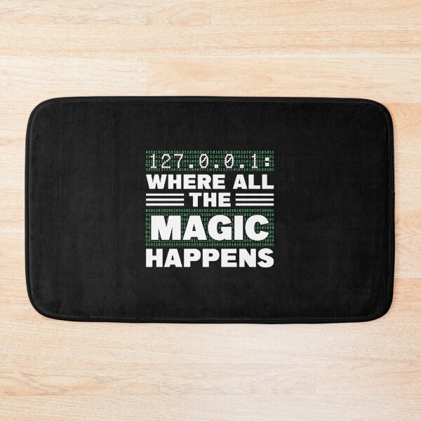 Item preview, 127.0.0.1 Where Magic Happens Binary Code Design designed and sold by unkngrauew.
