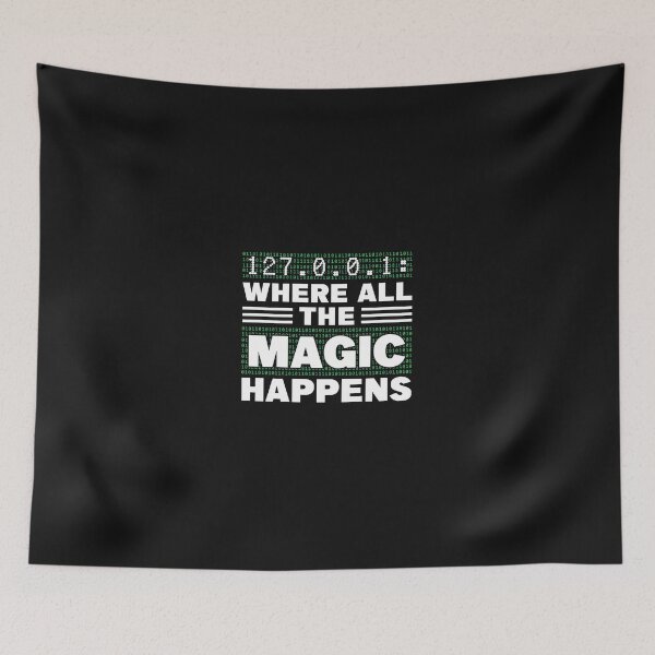 Item preview, 127.0.0.1 Where Magic Happens Binary Code Design designed and sold by unkngrauew.