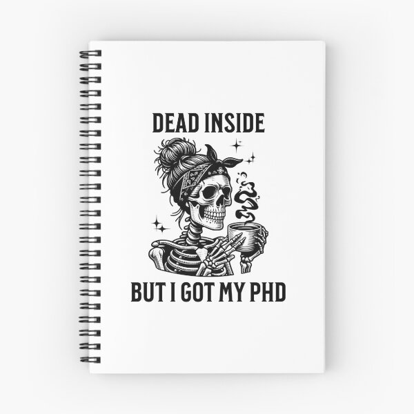 Item preview, Dead Inside But I Got My PhD | Funny PhD Graduation Gift | Funny Dissertation Defense | PhD Thesis | Doctorate Graduation Gift designed and sold by jadedscientist.