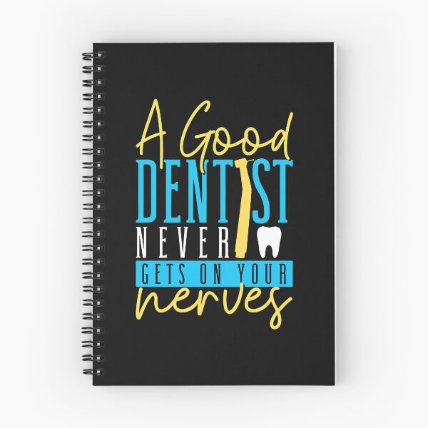 Item preview, A Good Dentist Never Gets On Your Nerves designed and sold by unkngrauew.