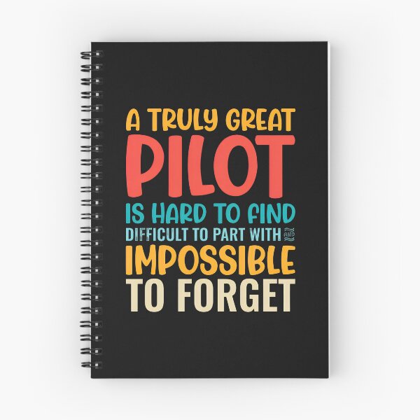 Item preview, A Truly Great Pilot Impossible To Forget Quote Design designed and sold by unkngrauew.