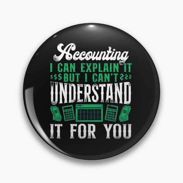 Item preview, Accounting I Can Explain But Cant Understand For You designed and sold by unkngrauew.
