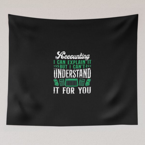 Item preview, Accounting I Can Explain But Cant Understand For You designed and sold by unkngrauew.