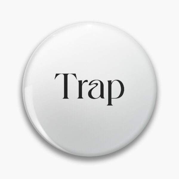 Item preview, Trap designed and sold by Questionable Quotes.
