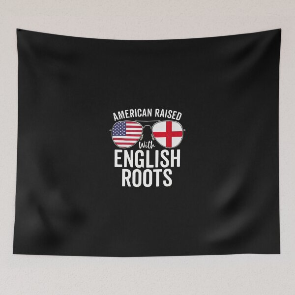 Item preview, American Raised With English Roots Heritage designed and sold by unkngrauew.