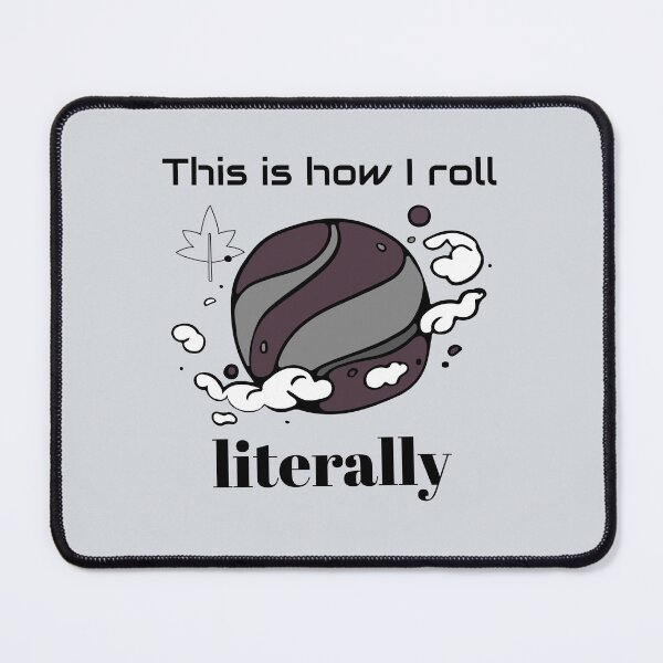 Item preview, This is how I roll — literally-V2 designed and sold by CHIEF-HAT STORE.