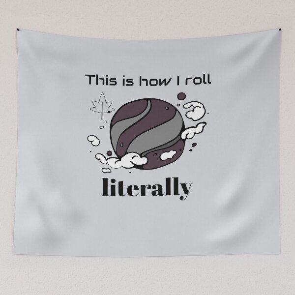 Item preview, This is how I roll — literally-V2 designed and sold by CHIEF-HAT STORE.