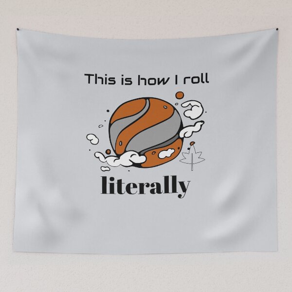 Item preview, This is how I roll — literally-V3 designed and sold by CHIEF-HAT STORE.