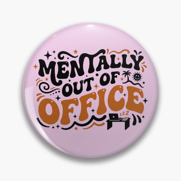 Item preview, Mentally Out Of Office Funny Work Humor designed and sold by Waraphot.