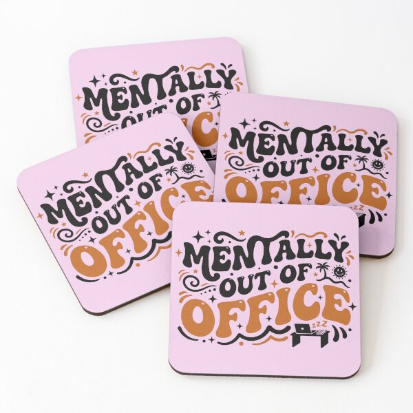 Item preview, Mentally Out Of Office Funny Work Humor designed and sold by Waraphot.