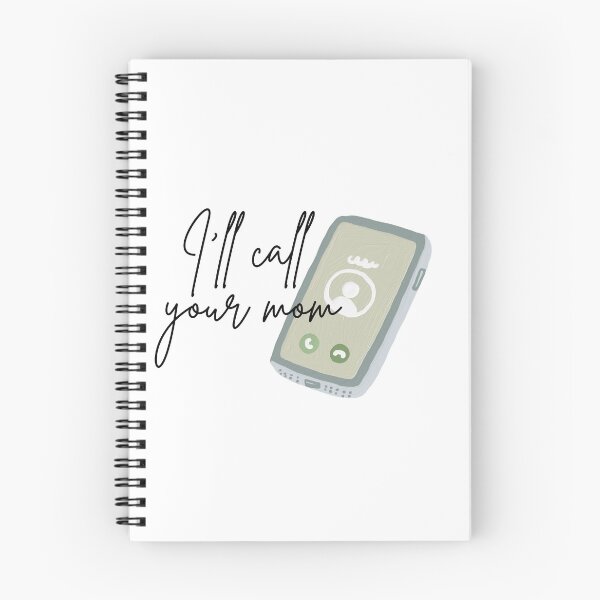 Item preview, I'll call your mom designed and sold by Silly Stickers Etc..