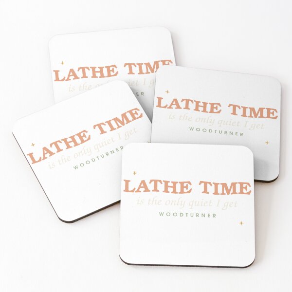 Item preview, Lathe Time Is The Only Quiet — Woodturner designed and sold by SlowMadeShelf.