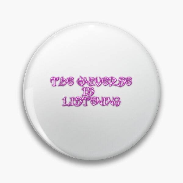 Item preview, The Universe is listening designed and sold by Questionable Quotes.