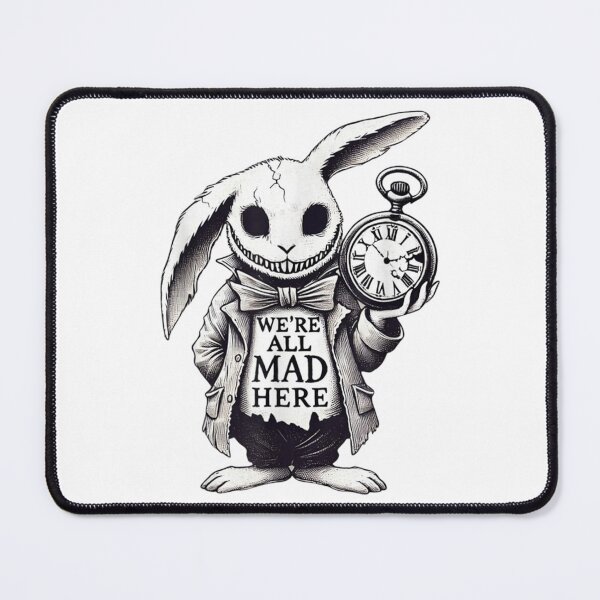 Item preview, Alicee in Wonderland ANIMAL We're All Mads Here Rabbit designed and sold by Nikolausgage.