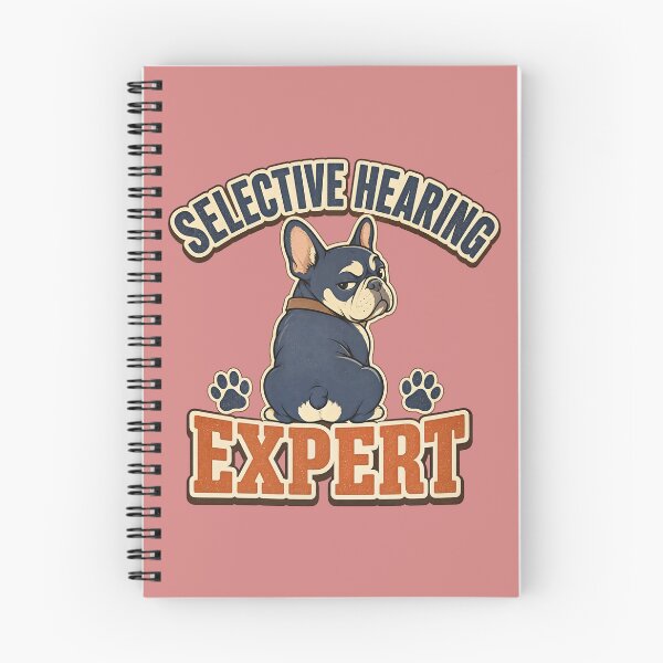 Item preview, Funny French Bulldog - Selective Hearing Expert  designed and sold by Graphic Vibe Designs.