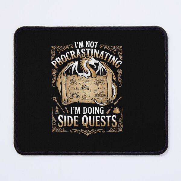 Item preview, I'm Not Procrastinating I'm Doing Side Quests Fantasy Gamer Design designed and sold by Ostericaimusa.